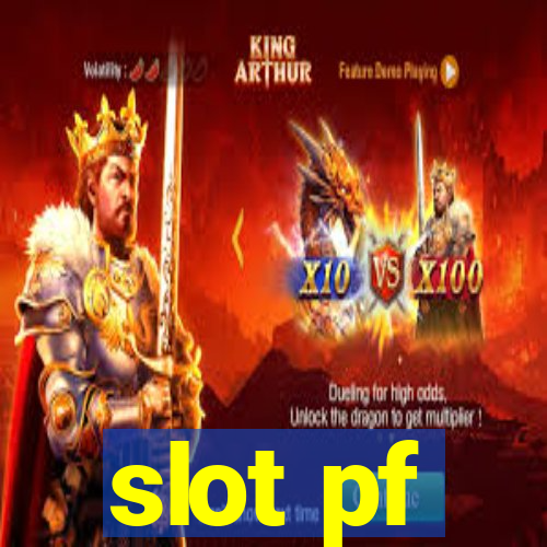 slot pf