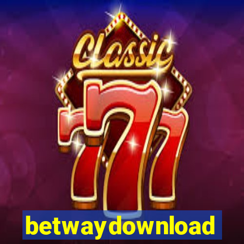 betwaydownload