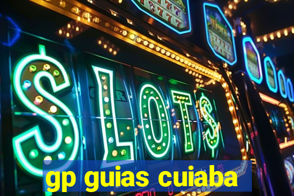 gp guias cuiaba