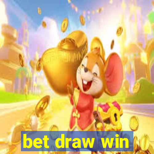 bet draw win