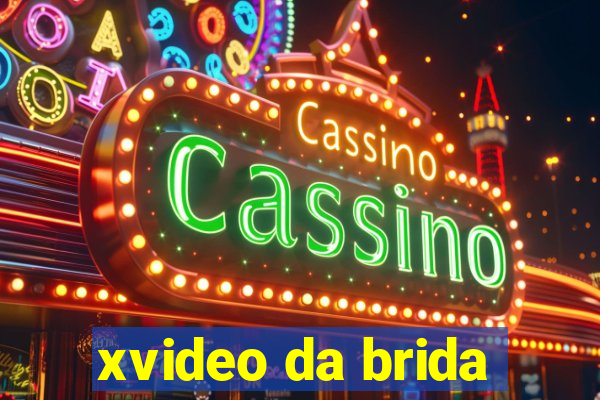 xvideo da brida