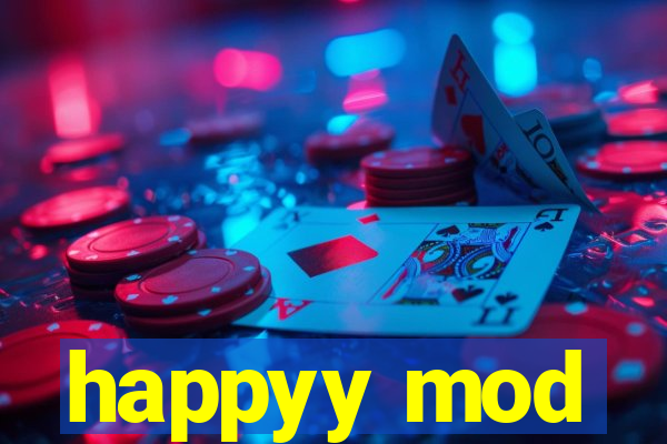 happyy mod