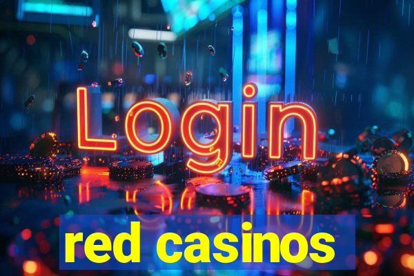 red casinos