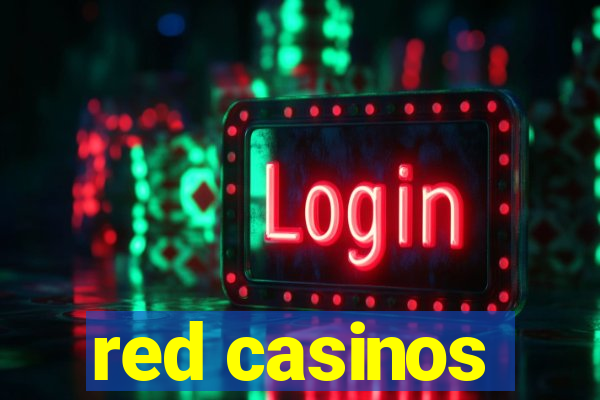 red casinos