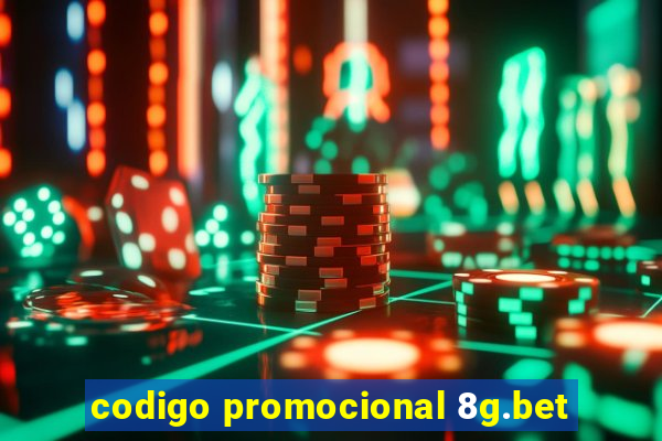 codigo promocional 8g.bet