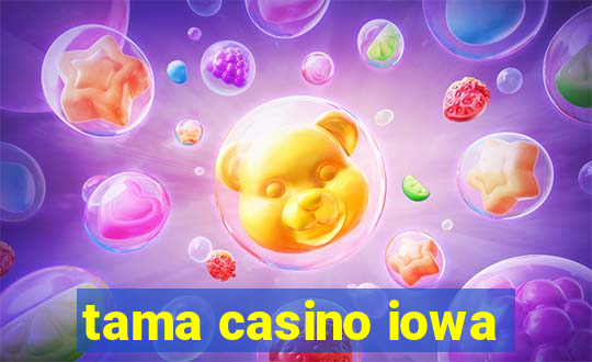 tama casino iowa