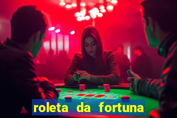 roleta da fortuna paga mesmo