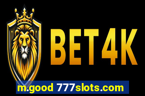 m.good 777slots.com