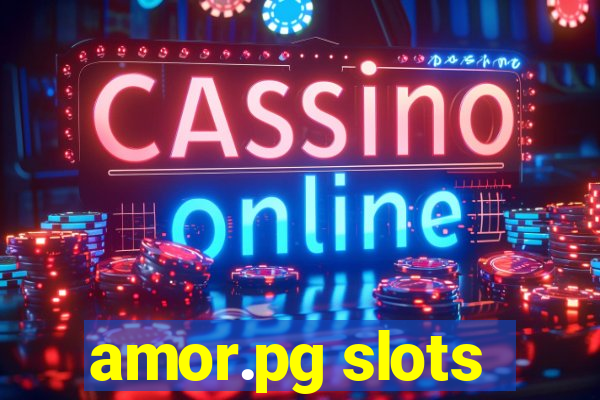 amor.pg slots