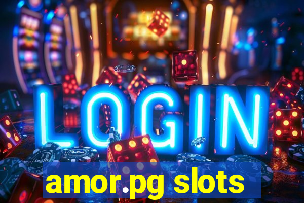 amor.pg slots