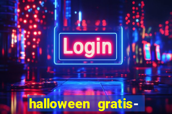 halloween gratis- ca?a niquel