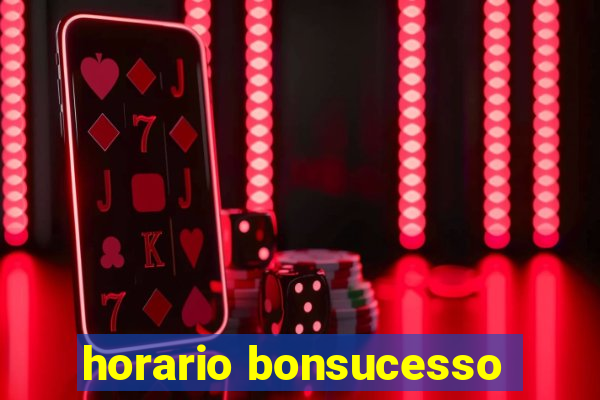 horario bonsucesso