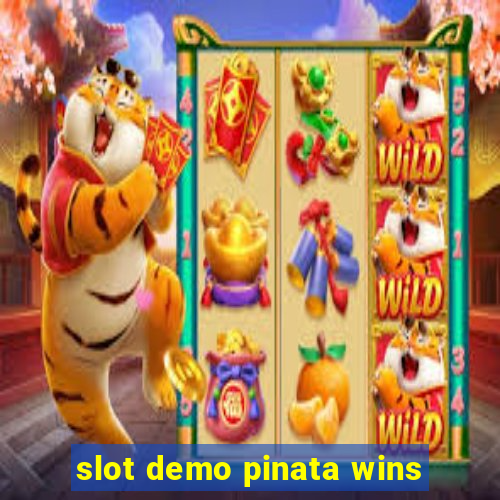 slot demo pinata wins