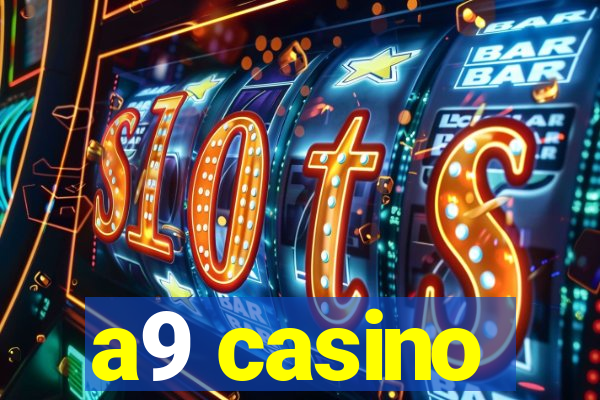 a9 casino