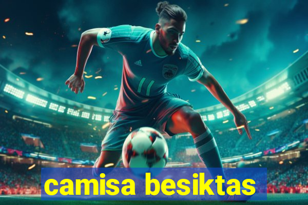 camisa besiktas