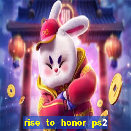 rise to honor ps2 iso pt br