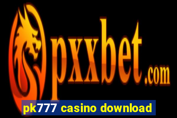 pk777 casino download