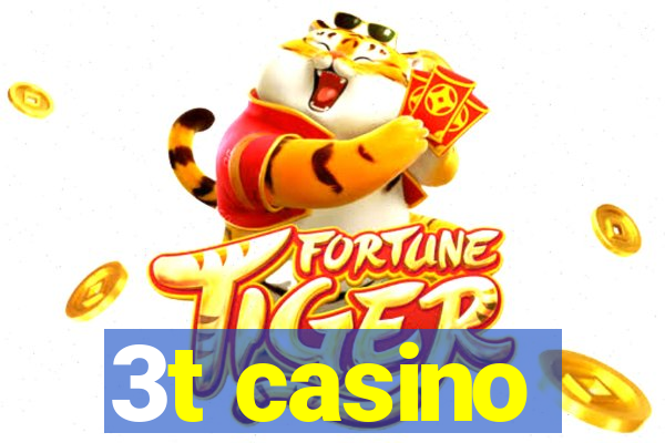 3t casino