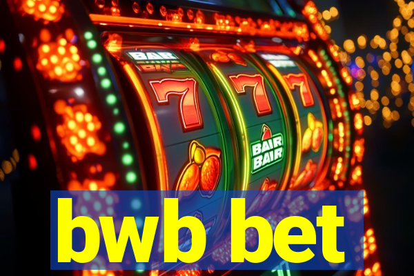 bwb bet