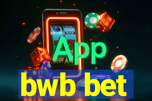 bwb bet