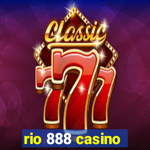 rio 888 casino