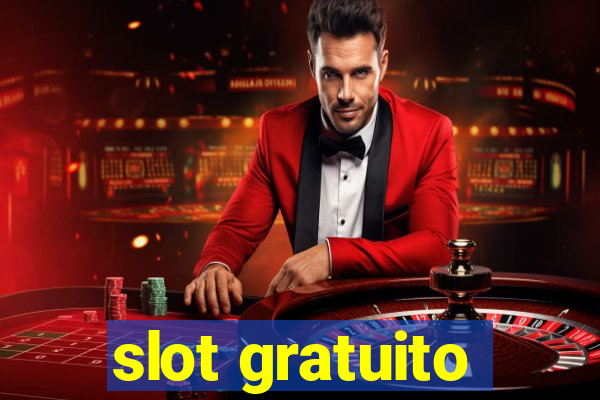 slot gratuito