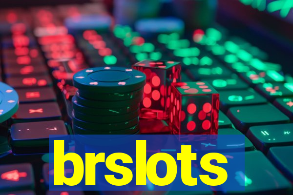 brslots