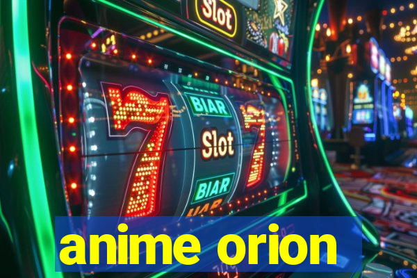 anime orion