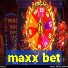 maxx bet