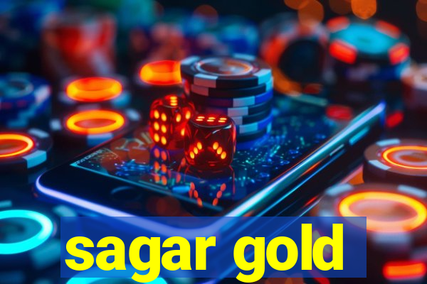 sagar gold