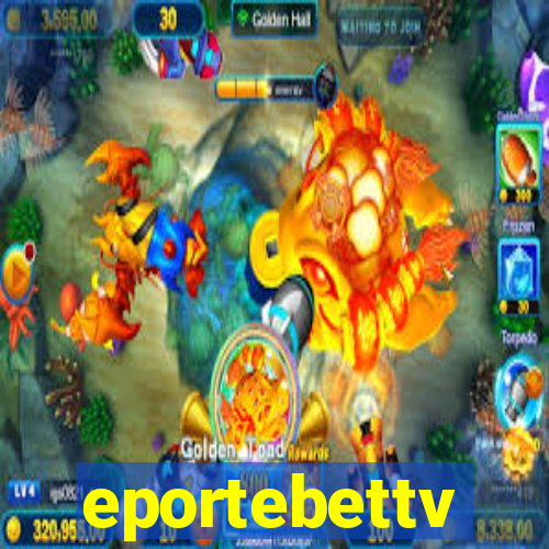 eportebettv