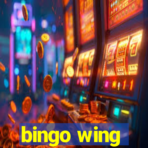 bingo wing