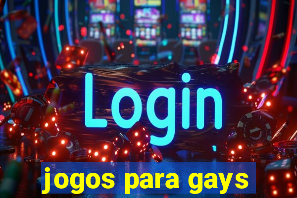 jogos para gays