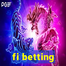 fi betting