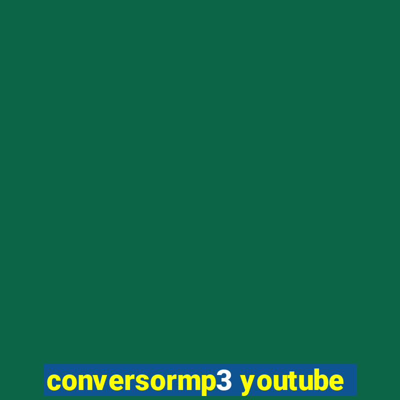 conversormp3 youtube