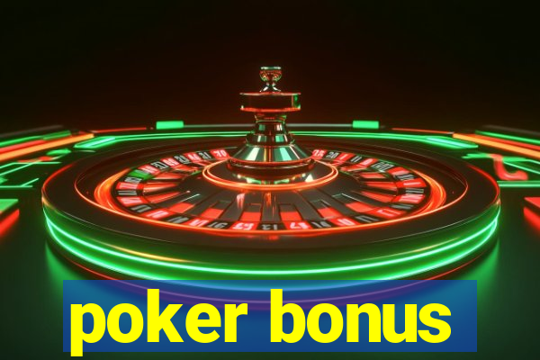 poker bonus