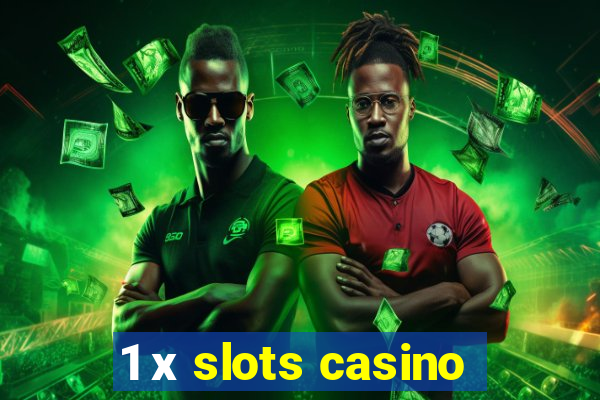 1 х slots casino