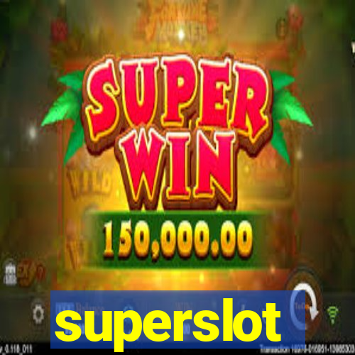 superslot