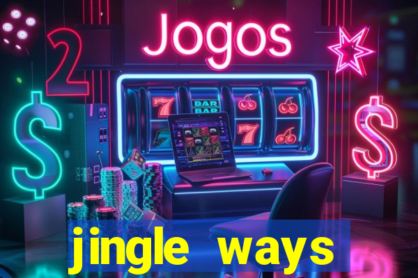 jingle ways megaways slot