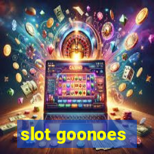 slot goonoes