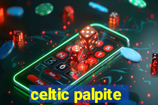 celtic palpite