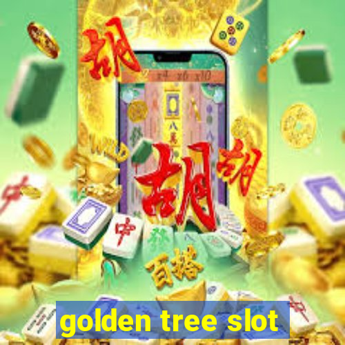 golden tree slot