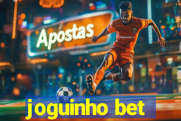 joguinho bet