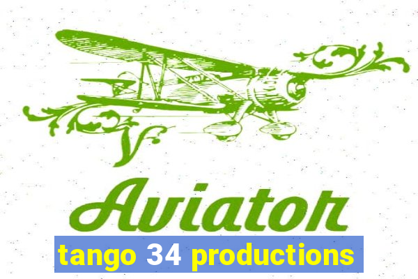 tango 34 productions