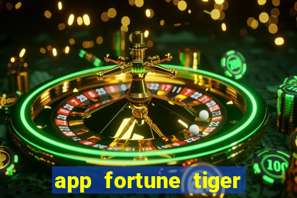 app fortune tiger é confiável