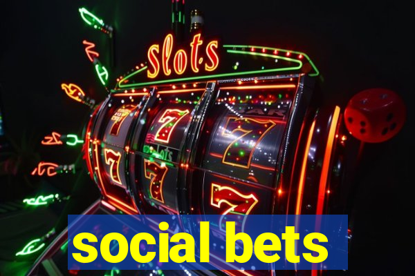 social bets