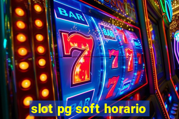 slot pg soft horario