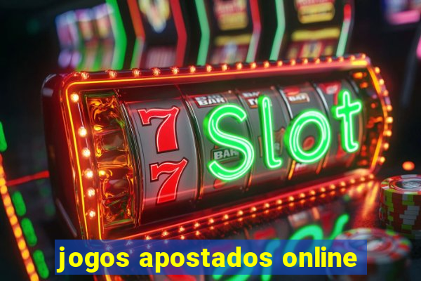 jogos apostados online