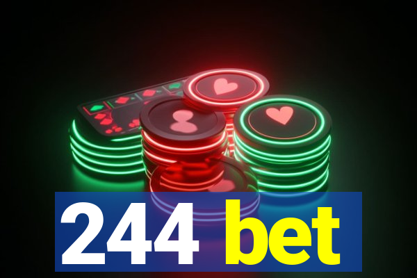 244 bet