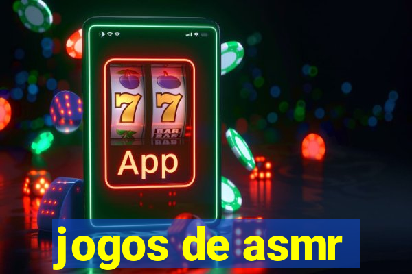 jogos de asmr